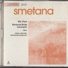SMETANA - Ma Vlast / Bartered Bride 2CD. - pikkukuva 1