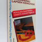 Sirpa-Maija Harjunkoski : Kiusanhenki lapsen kengissä : k... - pikkukuva 1