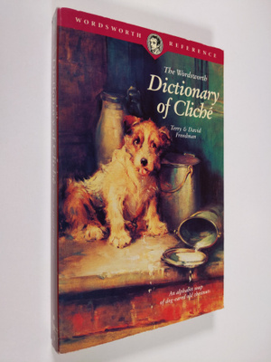 David Freedman ym. : Dictionary of Cliche