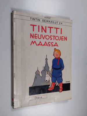 Herge : Tintti Neuvostojen maassa
