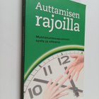 Leena Nissinen : Auttamisen rajoilla : myötätuntouupumise... - pikkukuva 1