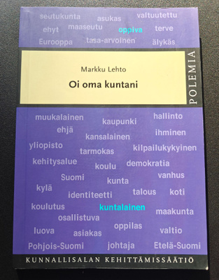 Markku Lehto: Oi oma kuntani