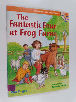Wes Magee : The Fantastic Four at Frog Farm