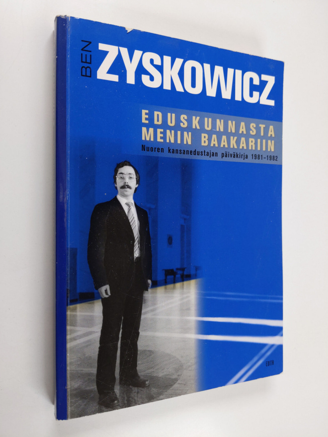 Ben Zyskowicz : Eduskunnasta menin baakariin : nuoren kan...