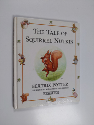 Beatrix Potter : The tale of Squirrel Nutkin