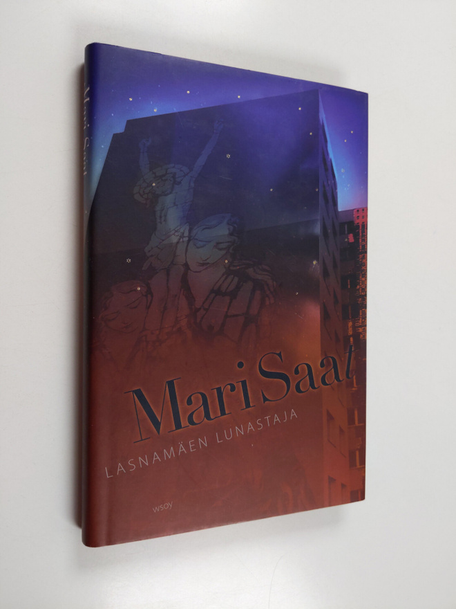 Mari Saat : Lasnamäen lunastaja