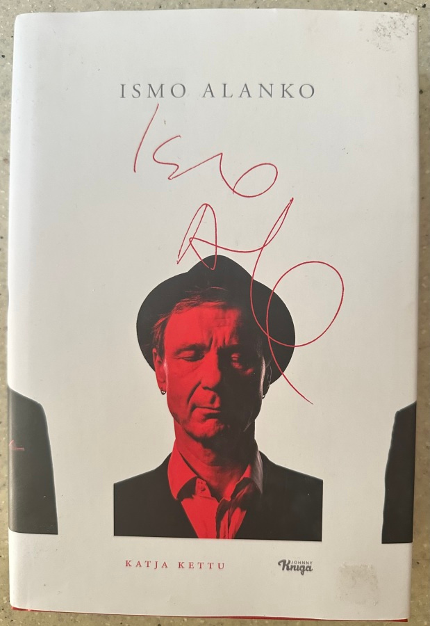[Kirja] KATJA KETTU: ISMO ALANKO - ELÄMÄKERTA