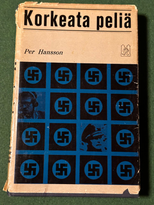 Per Hansson : Korkeata peliä