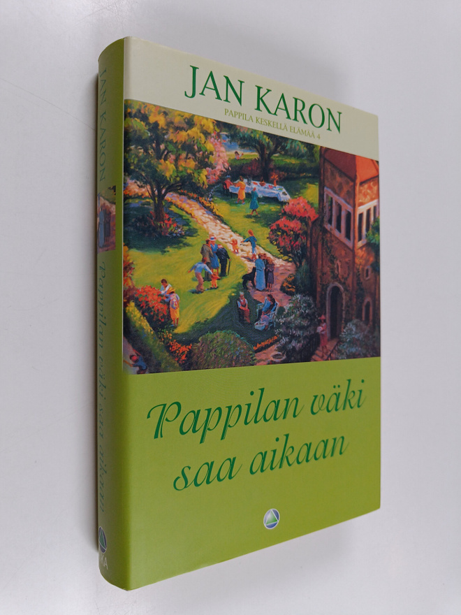 Jan Karon : Pappilan väki saa aikaan : Pappila keskellä e...