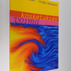 Ritva Enäkoski : Kosketuksen voima - pikkukuva 1