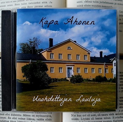 Kapa Ahonen - Unohdettujen lauluja (CD)
