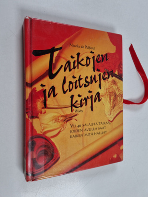Nicola De Pulford : Taikojen ja loitsujen kirja : yli 40 ...
