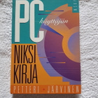 Petteri Järvinen : PC-käyttäjän niksikirja 1993 1p. - pikkukuva 1