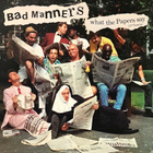 BAD MANNERS: What the papers say. 12" - pikkukuva 1