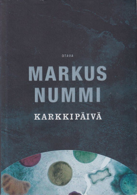 Markus Nummi: Karkkipäivä
