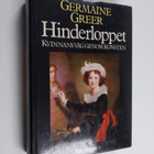 Germaine Greer : Hinderloppet : kvinnans väg genom konsten - pikkukuva 1