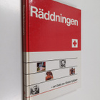 Per ; Kirk Strömbäck : Räddningen - en bok om första hjälpen - pikkukuva 1