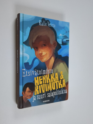 Kalle Veirto : Etsivätoimisto Henkka & Kivimutka ja suuri...