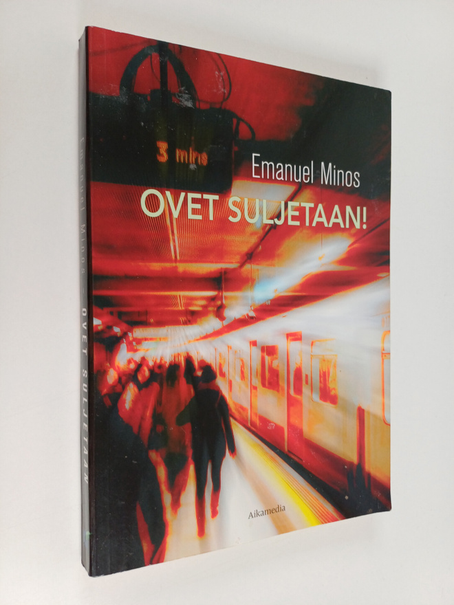 Emanuel Minos : Ovet suljetaan!