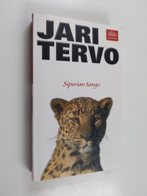 Jari Tervo : Siperian tango : valitut novellit 1993-2003