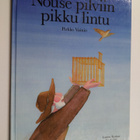 Pirkko Vainio : Nouse pilviin pikku lintu - pikkukuva 1