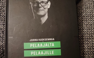 Jorma Vuoksenmaa Pelaajalta pelaajille