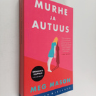 Meg Mason : Murhe ja autuus (ennakkokappale) - pikkukuva 1