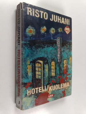 Risto Juhani : Hotellikuolema