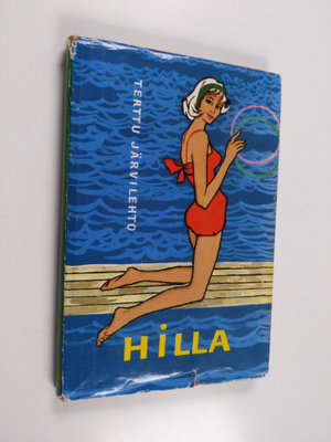 Terttu Järvilehto : Hilla
