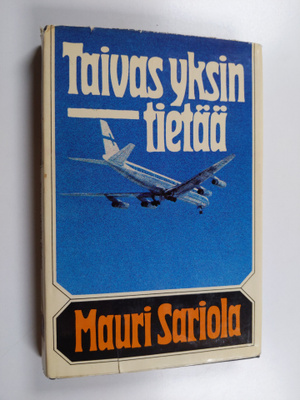 Mauri Sariola : Taivas yksin tietää