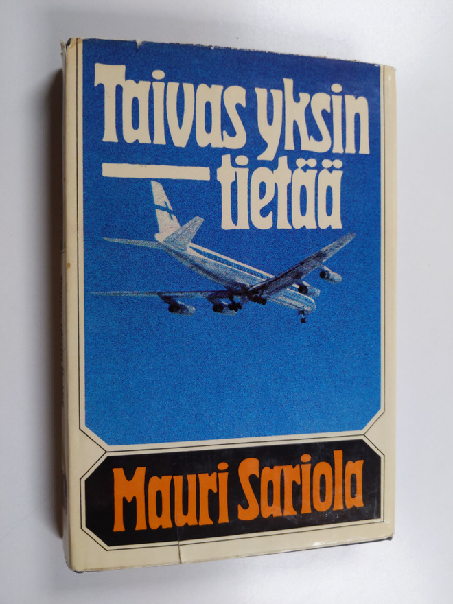 Mauri Sariola : Taivas yksin tietää