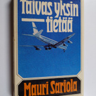 Mauri Sariola : Taivas yksin tietää - pikkukuva 1