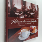 Katja Tikka ym. : Kahvintuoksuinen Helsinki : historiaa j... - pikkukuva 1