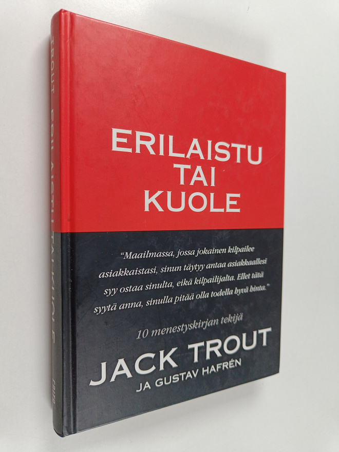 Jack Trout : Erilaistu tai kuole : selviytyminen tappavan...