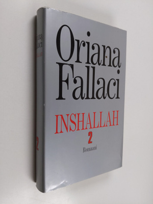 Oriana Fallaci : Inshallah 2