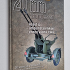 Mika Pitkänen : 20 mm Suomessa : aseet ja ampumatarvikkee... - pikkukuva 1