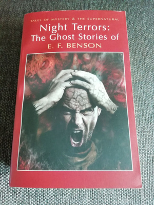 E. F. Benson - Night Terrors: Ghost Stories