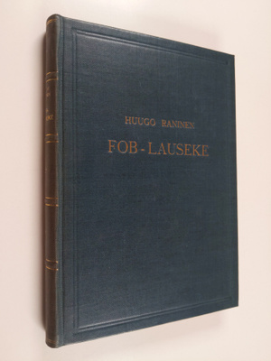 Huugo Raninen : Fob-lauseke hankinta- ja kauppasopimuksissa