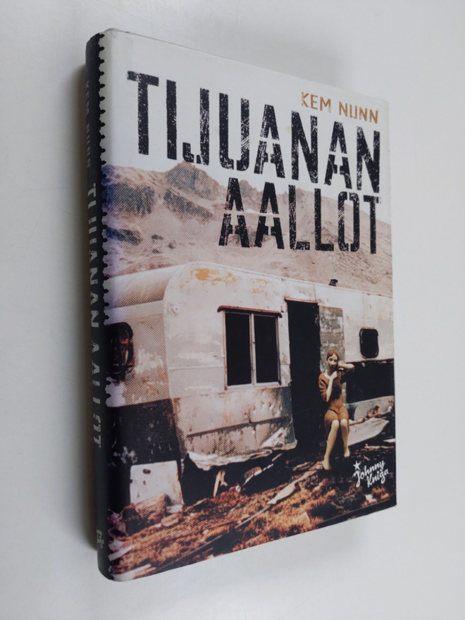 Kem Nunn : Tijuanan aallot