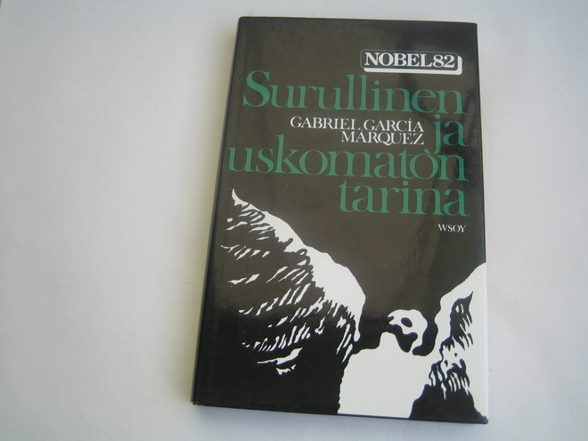 Gabriel Carcía Marquez - Surullinen ja uskomaton tarina