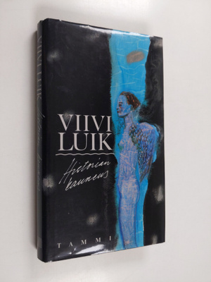 Viivi Luik : Historian kauneus