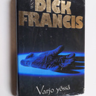 Dick Francis : Varjo yössä - pikkukuva 1