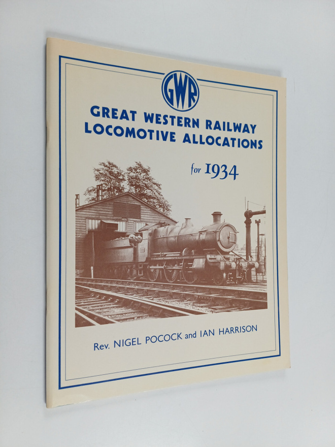 Ian Harrison ym. : Great Western Railway Locomotive Alloc...