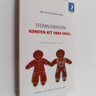 Stefan Einhorn : Konsten att vara snäll - pikkukuva 1
