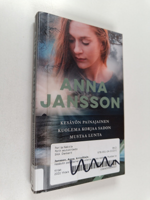 Anna Jansson : Kesäyön painajainen ; Kuolema korjaa sadon...