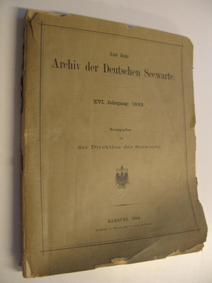 Aus dem Archiv der Deutschen Seewarte XVI. Jahrgang: 1893...