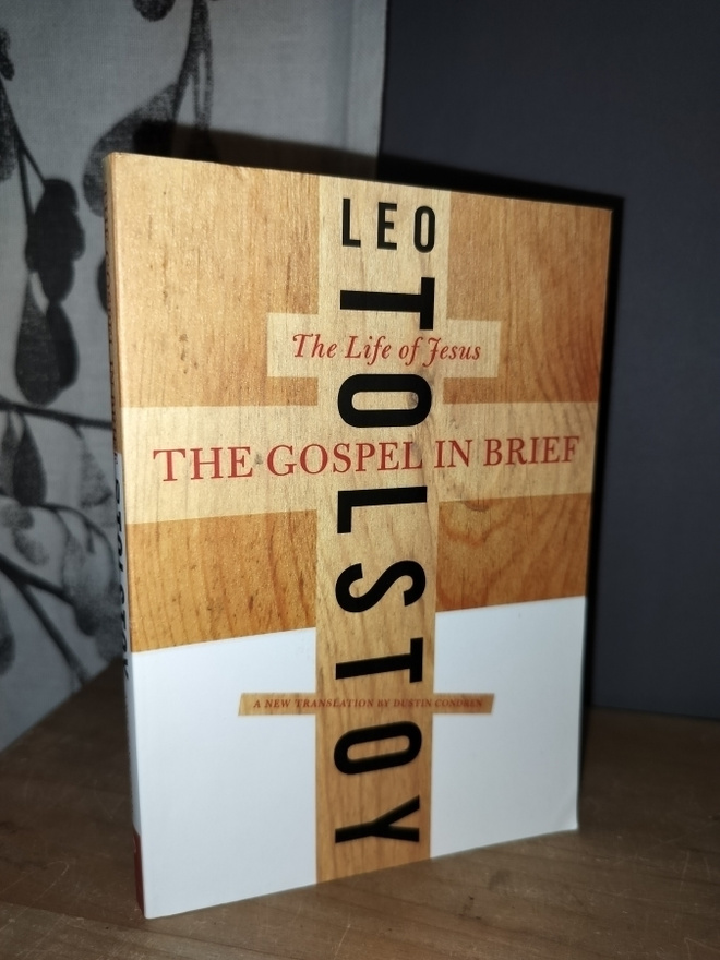 Leo Tolstoi - The Life of Jesus - The Gospel Brief - Uusi