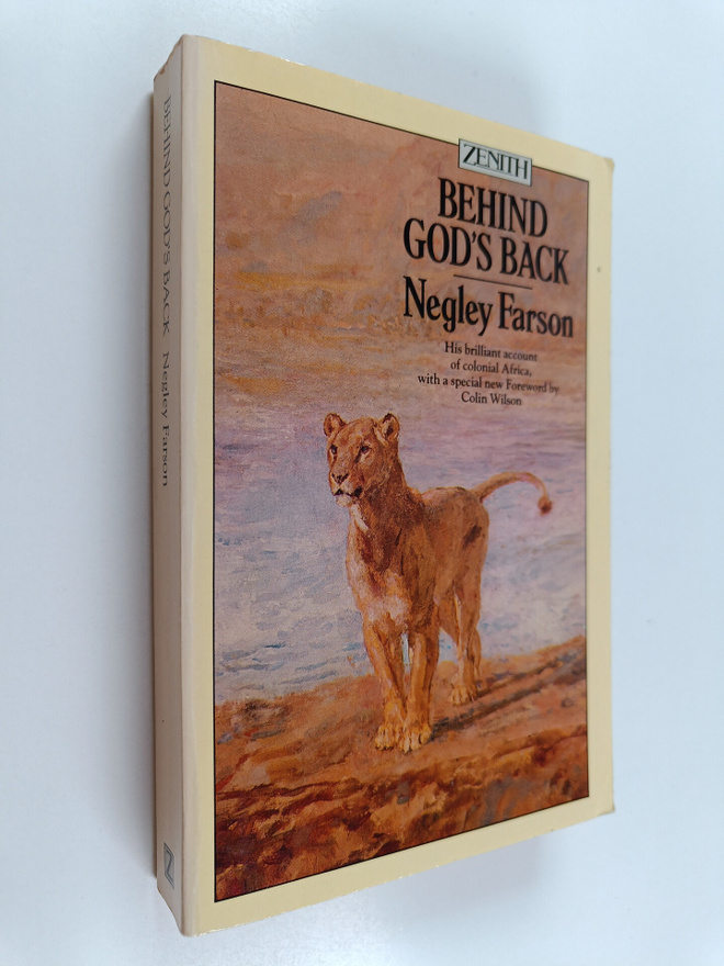 Negley Farson : Behind God's Back