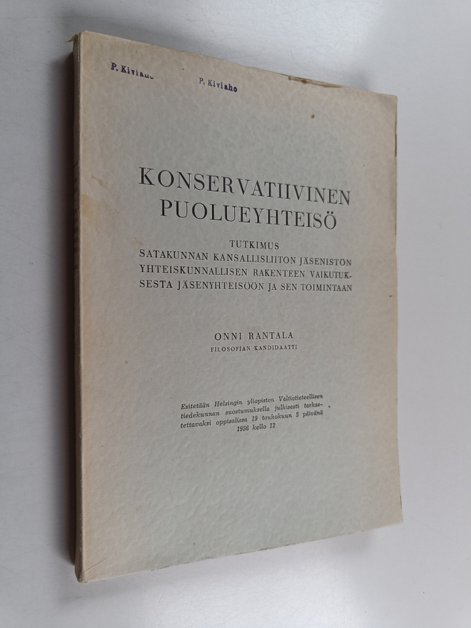 Onni Rantala : Konservatiivinen puolueyhteisö : tutkimus ...