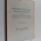 Onni Rantala : Konservatiivinen puolueyhteisö : tutkimus ... - pikkukuva 1